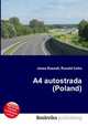 A4 autostrada (Poland), Jesse Russell,Ronald Cohn 