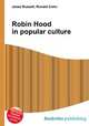 Robin Hood in popular culture, Jesse Russell,Ronald Cohn 