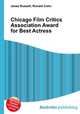 Chicago Film Critics Association Award for Best Actress, Jesse Russell,Ronald Cohn 