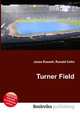 Turner Field, Jesse Russell,Ronald Cohn 