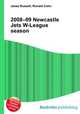 2008–09 Newcastle Jets W-League season, Jesse Russell,Ronald Cohn 