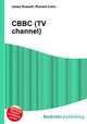 CBBC (TV channel), Jesse Russell,Ronald Cohn 