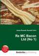 Re MC Bacon Ltd (No 1), Jesse Russell,Ronald Cohn 