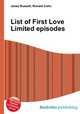 List of First Love Limited episodes, Jesse Russell,Ronald Cohn 