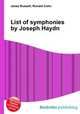 List of symphonies by Joseph Haydn, Jesse Russell,Ronald Cohn 