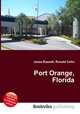 Port Orange, Florida, Jesse Russell,Ronald Cohn 