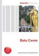 Batu Caves, Jesse Russell,Ronald Cohn 