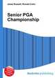 Senior PGA Championship, Jesse Russell,Ronald Cohn 