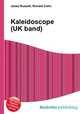 Kaleidoscope (UK band), Jesse Russell,Ronald Cohn 