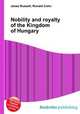 Nobility and royalty of the Kingdom of Hungary, Jesse Russell,Ronald Cohn 