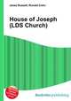 House of Joseph (LDS Church), Jesse Russell,Ronald Cohn 