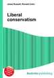 Liberal conservatism, Jesse Russell,Ronald Cohn 