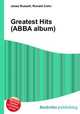 Greatest Hits (ABBA album), Jesse Russell,Ronald Cohn 