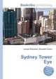 Sydney Tower Eye, Jesse Russell,Ronald Cohn 