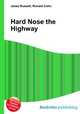 Hard Nose the Highway, Jesse Russell,Ronald Cohn 