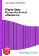 Wayne State University School of Medicine, Jesse Russell,Ronald Cohn 