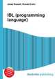IDL (programming language), Jesse Russell,Ronald Cohn 