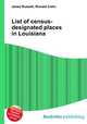 List of census-designated places in Louisiana, Jesse Russell,Ronald Cohn 