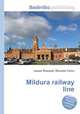 Mildura railway line, Jesse Russell,Ronald Cohn 