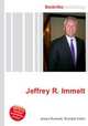 Jeffrey R. Immelt, Jesse Russell,Ronald Cohn 