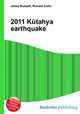 2011 Kutahya earthquake, Jesse Russell,Ronald Cohn 