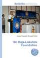 Sri Raja-Lakshmi Foundation, Jesse Russell,Ronald Cohn 