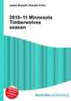 2010–11 Minnesota Timberwolves season, Jesse Russell,Ronald Cohn 
