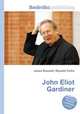 John Eliot Gardiner, Jesse Russell,Ronald Cohn 