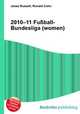 2010–11 Fu?ball-Bundesliga (women), Jesse Russell,Ronald Cohn 