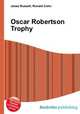 Oscar Robertson Trophy, Jesse Russell,Ronald Cohn 