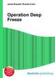 Operation Deep Freeze, Jesse Russell,Ronald Cohn 