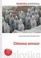 Chinese armour, Jesse Russell,Ronald Cohn 