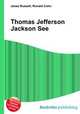 Thomas Jefferson Jackson See, Jesse Russell,Ronald Cohn 