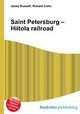 Saint Petersburg – Hiitola railroad, Jesse Russell,Ronald Cohn 