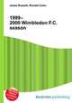 1999–2000 Wimbledon F.C. season, Jesse Russell,Ronald Cohn 