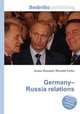 Germany–Russia relations, Jesse Russell,Ronald Cohn 