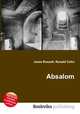 Absalom, Jesse Russell,Ronald Cohn 
