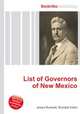 List of Governors of New Mexico, Jesse Russell,Ronald Cohn 