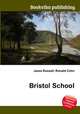 Bristol School, Jesse Russell,Ronald Cohn 