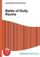 Battle of Gully Ravine, Jesse Russell,Ronald Cohn 