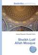 Sheikh Lotf Allah Mosque, Jesse Russell,Ronald Cohn 
