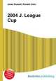 2004 J. League Cup, Jesse Russell,Ronald Cohn 
