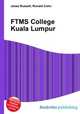 FTMS College Kuala Lumpur, Jesse Russell,Ronald Cohn 