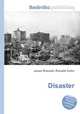 Disaster, Jesse Russell,Ronald Cohn 