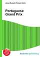 Portuguese Grand Prix, Jesse Russell,Ronald Cohn 