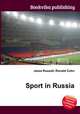 Sport in Russia, Jesse Russell,Ronald Cohn 
