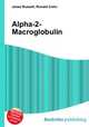 Alpha-2-Macroglobulin, Jesse Russell,Ronald Cohn 