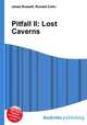 Pitfall II: Lost Caverns, Jesse Russell,Ronald Cohn 