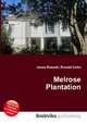 Melrose Plantation, Jesse Russell,Ronald Cohn 