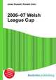 2006–07 Welsh League Cup, Jesse Russell,Ronald Cohn 